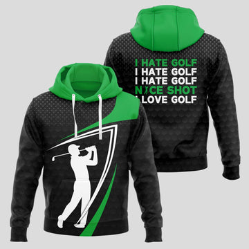 I Hate Golf Nice Shot Hoodie