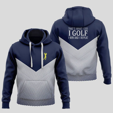That's What I Do I Golf I Win I Repeat Hoodie