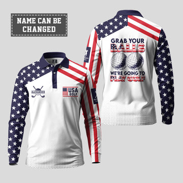 Grab Your Balls, We're Going To Play Golf Long Sleeve Polo