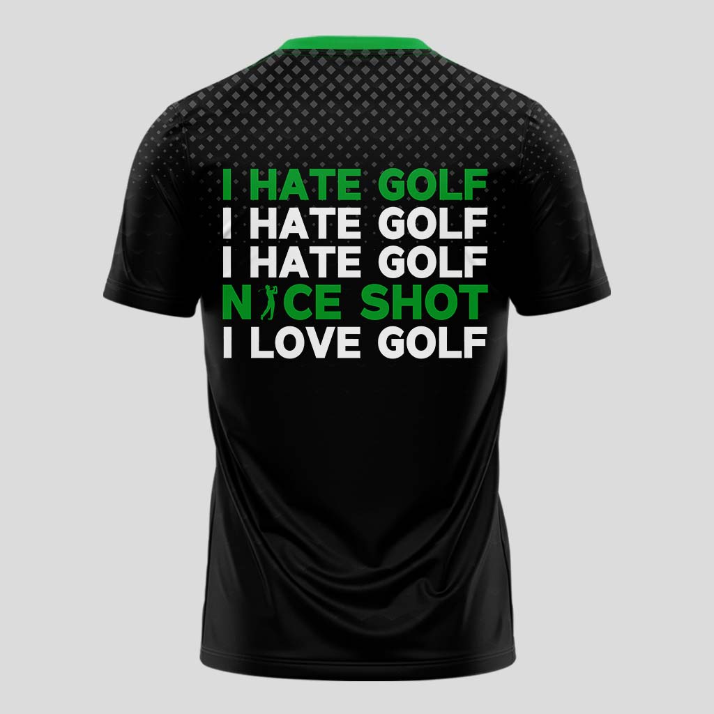 I Hate Golf Nice Shot T-Shirt