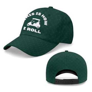 This is How I Roll Golf Baseball Cap