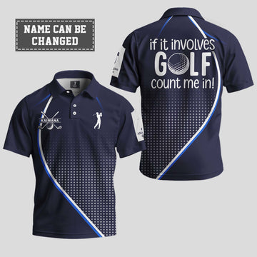 If It Involves Golf, Count Me In Polo Shirt