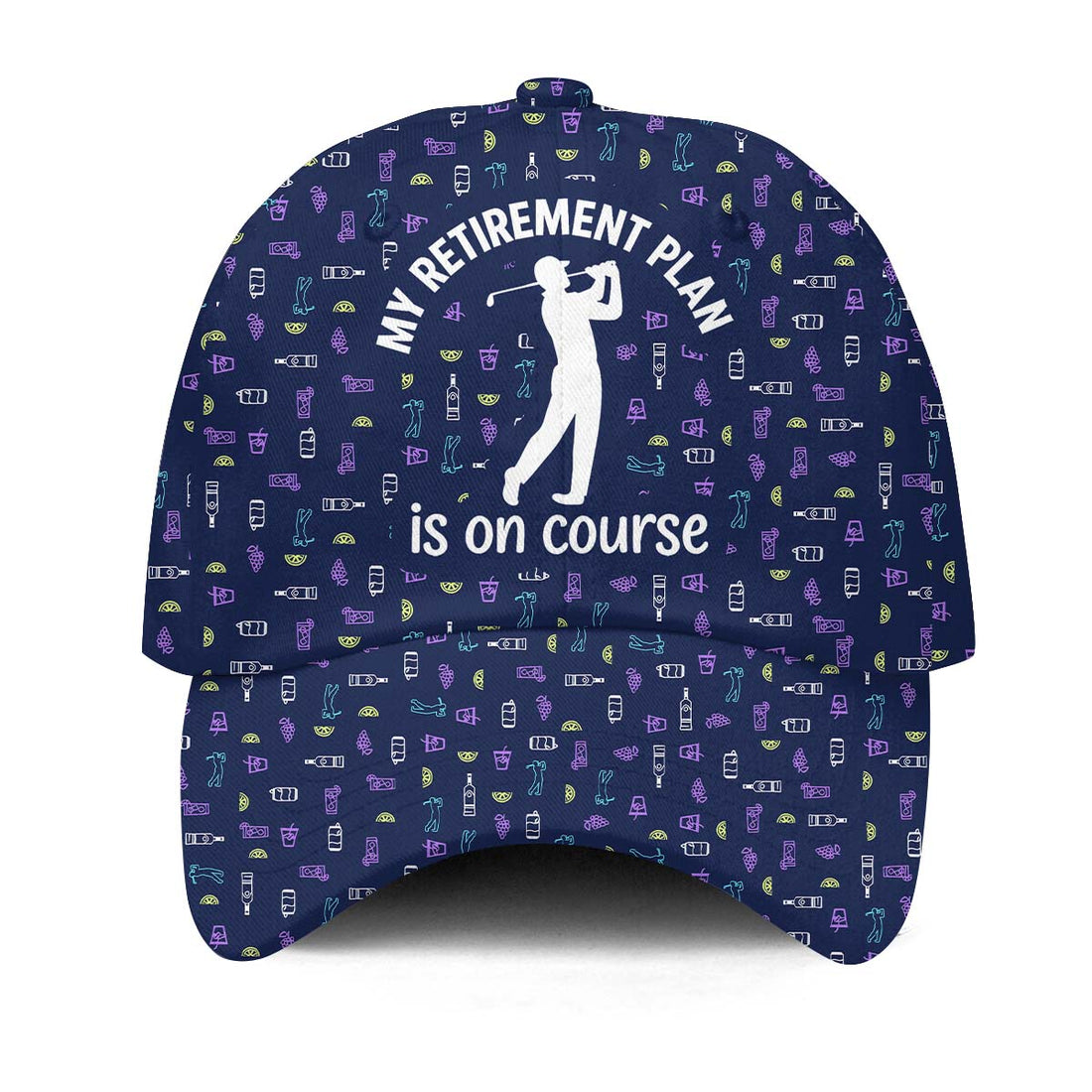 My Retirement Plan Is On Course Baseball Cap