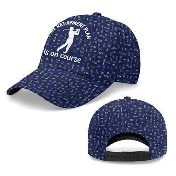 My Retirement Plan Is On Course Baseball Cap