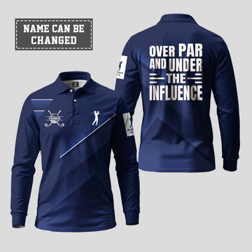 Over Par and Under the Influence Golf Long Sleeve Polo