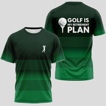 Golf Is My Retirement Plan T-Shirt