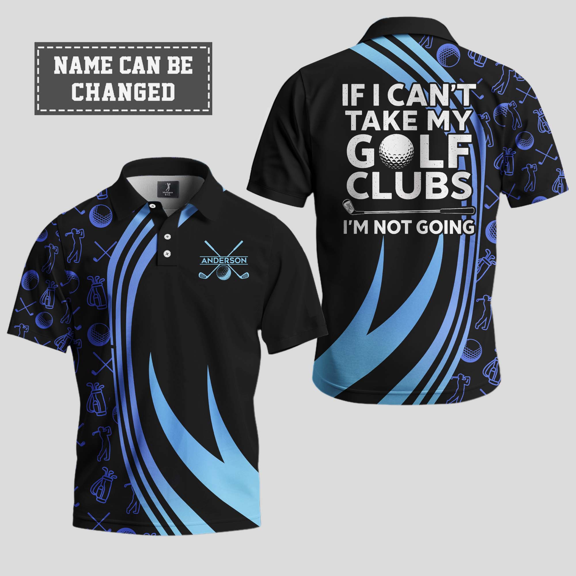 If I Can’t Take My Golf Clubs, I’m Not Going Golf Polo Shirt 2
