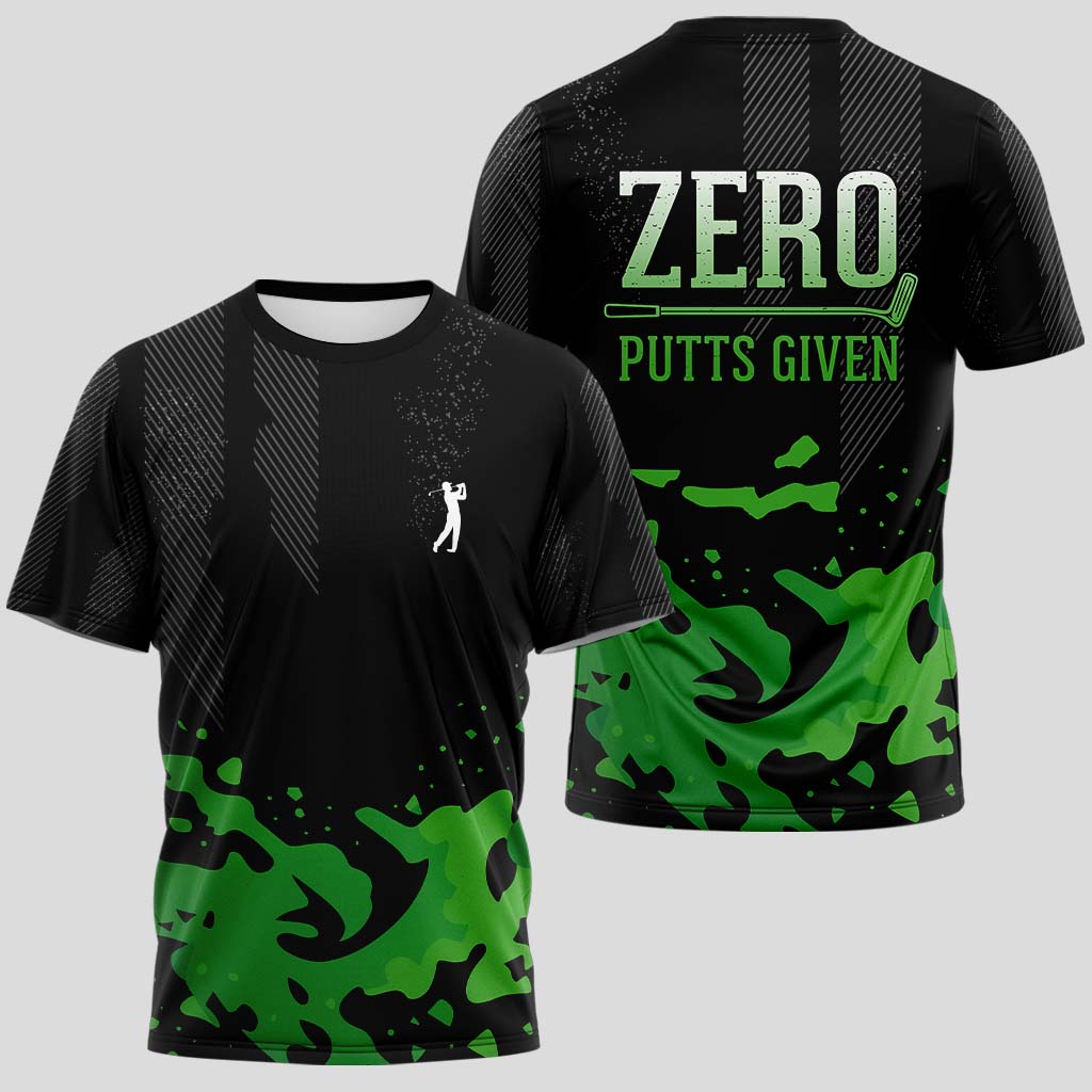 Zero Putts Given T-Shirt