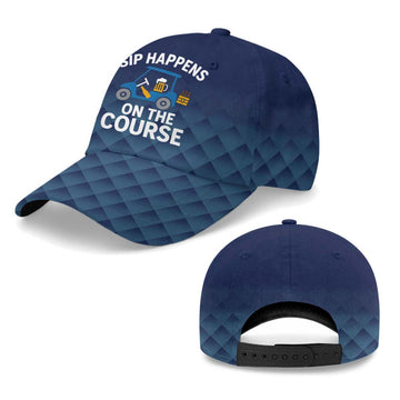 Sip Happens on the Course Baseball Cap