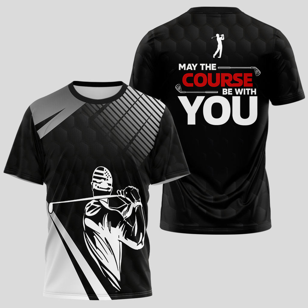 May The Course Be With You Golf T-Shirt