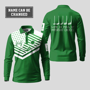 Life is Full of Important Choices Long Sleeve Polo