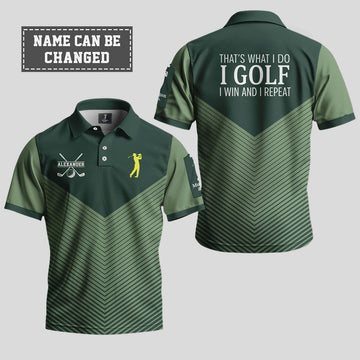 That's What I Do I Golf I Win I Repeat Polo Shirt