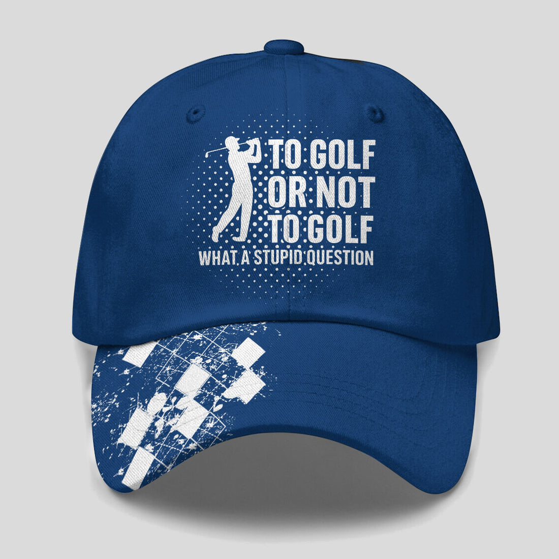 To Golf Or Not To Golf Baseball Cap