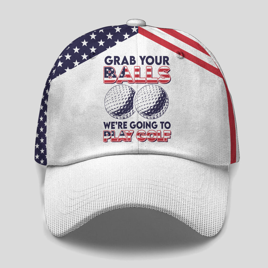 Grab Your Balls, We're Going To Play Golf Baseball Cap