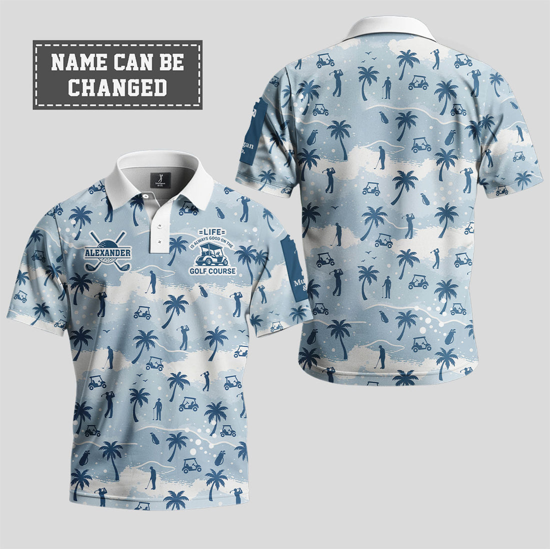 Life Is Always Good On The Golf Course Polo Shirt