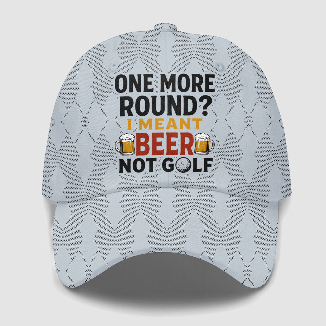 One More Round? I Meant Beer, Not Golf Baseball Cap